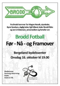 Brodd Fotball, før nå og framover